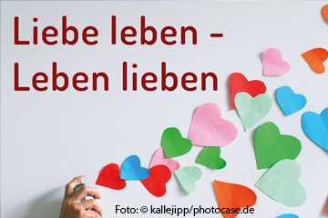 Seminar: Liebe leben – Leben lieben