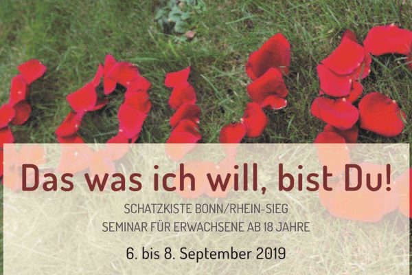 Seminar: Das was ich will, bist Du!