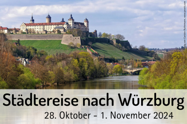 Jetzt anmelden: Würzburg im Herbst