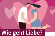 Seminare: „Wie geht Liebe?“